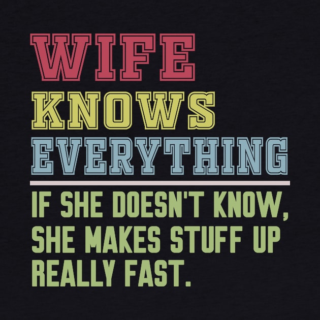 Wife knows everything vintage by Work Memes